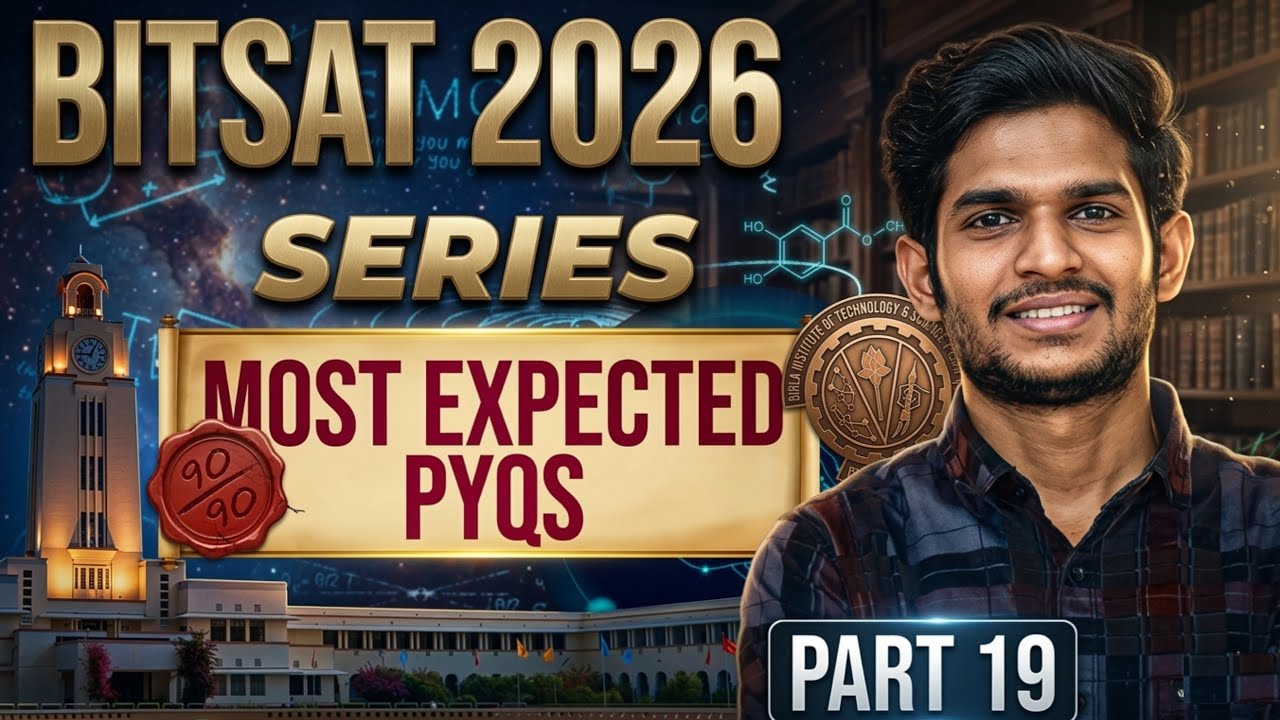 BITSAT 2026 Exam Strategy + Important Questions | Score 300+ in BITSAT ...