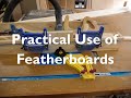 Practical Uses Of Feather Boards
