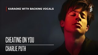 Charlie Puth - Cheating on You (Karaoke with backing vocals) |Lyrics|