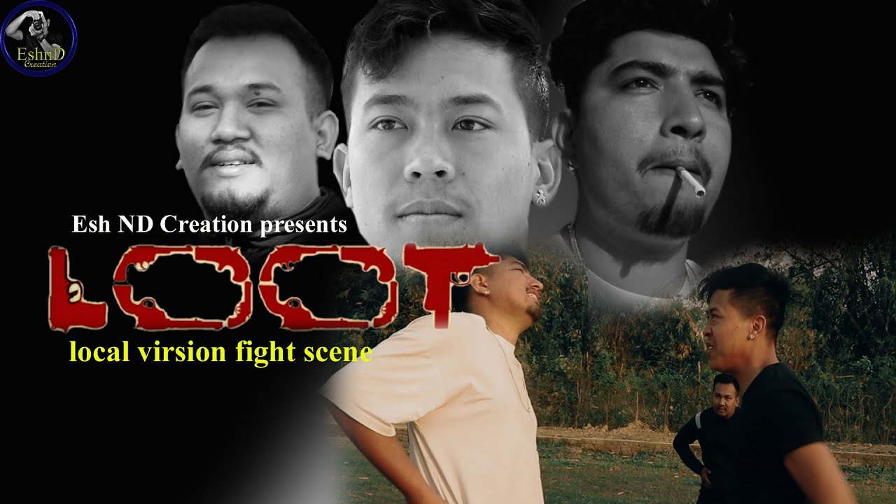 loot-nepali-movie-fight-scene-best-nepali-movie-recreation-by-esh