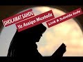 Sholawat Ya Assiqo Mustofa lirik subtitle Indonesia