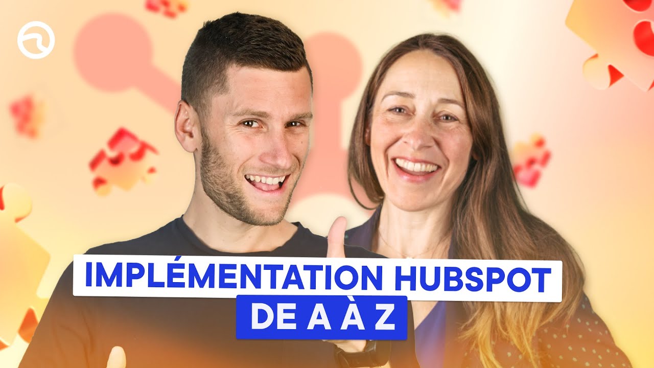 Implémenter HubSpot de A à Z 🧩