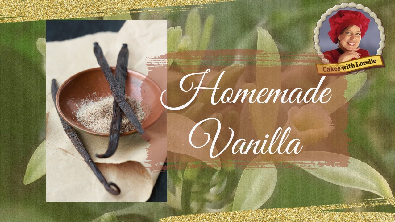 Homemade Vanilla Extract Recipe / Vodka 🍰 Cakes with Lorelie