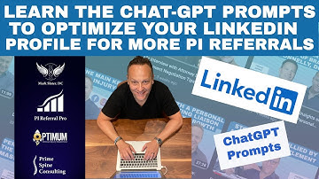 🔥 Learn the Exact ChatGPT Prompts to Optimize Your LinkedIn Profile for More PI Referrals