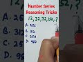 Number Series Question | Find the missing Number Reasoning | Reasoning Analogy | Reasoning Tricks