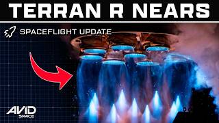 Relativity Space Nears Debut of Terran R - Weekly Spaceflight News