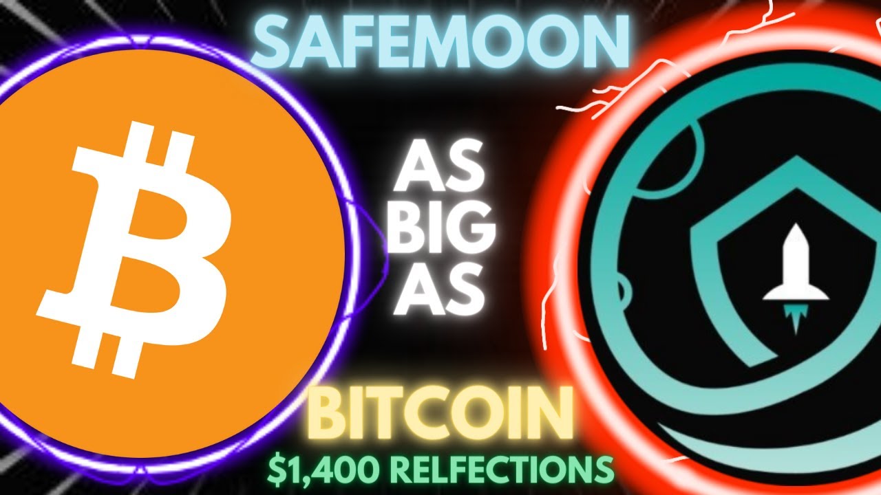 WHAT IF SAFEMOON BECOMES AS BIG AS BITCOIN?$1 MILLION REFLECTIONS!VOLUME MATH SAFEMOON NEWS TODAY