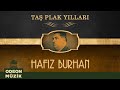 Hafz burhan  ta plak yllar full albm