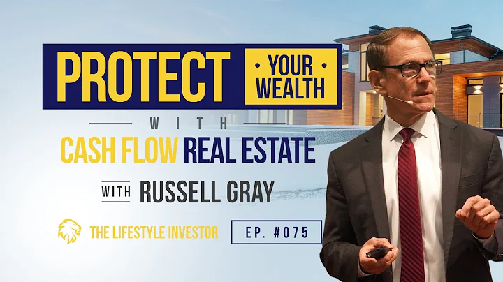 Russell Gray on Protecting Your Wealth with Cash F...