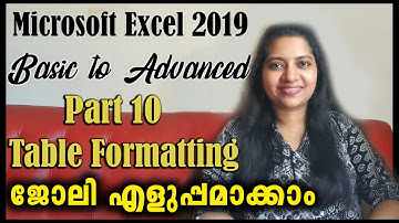 Excel 2019 Basic to Advanced in Malayalam Part 10 : Complete Table formatting