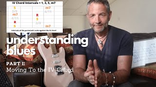 Understanding Blues Guitar. Part II. Moving To The IV Chord