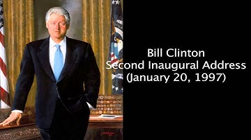 Bill Clinton  Second Inaugural Address January 20, 1997)