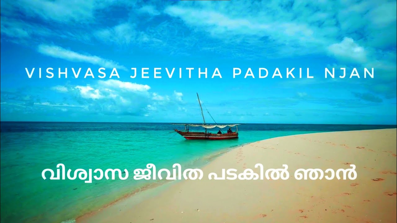 Vishvasa Jeevitha Padakil Njan       Malayalam Christian Song