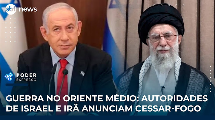 Guerra no Oriente Médio: Autoridades de Israel e Irã anunciam cessar-fogo | SBT News