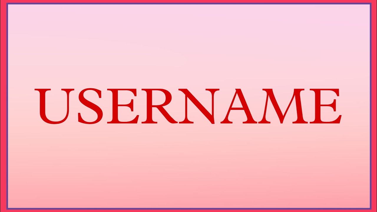 Username meaning in hindi/ Username ka matlab kya hota hai