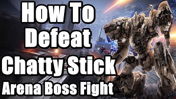 Armored Core 6 Arena Boss Fight - How to Defeat CHATTY STICK / CIRCUS