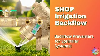 Stop Contaminated Water! Shop Irrigation Backflow Preventers Online Now