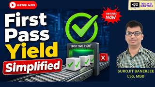 WHAT IS FIRST PASS YIELD (FPY) I The Lean Six Sigma World
