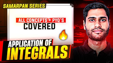Application Of Integral Most Important Questions For Board Exams 2025 I Class 12 I SAMARPAN🔥