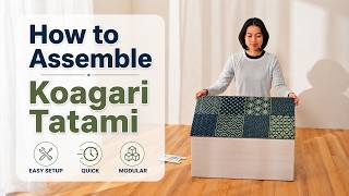 How to Assemble Koagari Tatami｜小上がり畳の組み立て方
