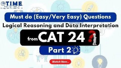 Think Like a Topper! 🔥 Easy LRDI from CAT 2024 – Part 2 | TIME 4 CAT | TIME 4 MBA