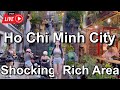 Inside rich vietnam  shocking thao dien ho chi minh city area