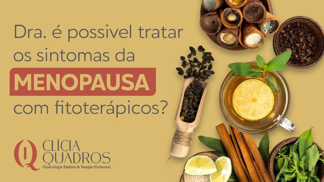 É possível tratar os sintomas da menopausa com fitoterápicos? 🌿 - YouTube