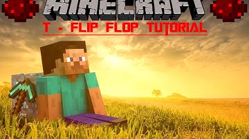 Minecraft: Redstone T-Flip Flop Tutorial