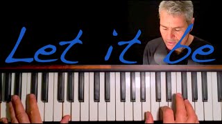 How to REALLY play 'Let It Be' by Paul McCartney / The Beatles