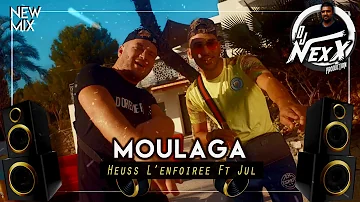 Heuss L'enfoiré Ft Jul   Moulaga Dj NexX Latin House Edit