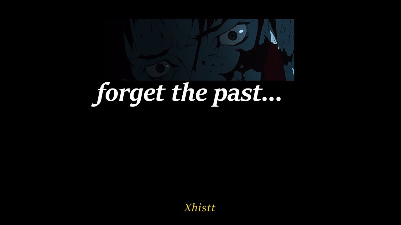 forget the past...