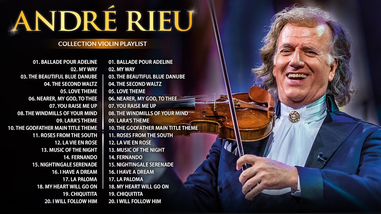 André Rieu Greatest Hits 2023 | The Best Violin Playlist 2023 | André Rieu Violin Music | Full Album