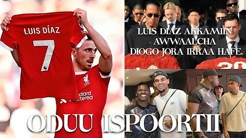 ODUU ISPOORTII,Luis Diaz Awwaalcha Diogo jota #oduu #arsenal #obn #ispoortii #obnsport