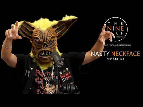 Nasty Neckface | The Nine Club With Chris Roberts - Episode 167