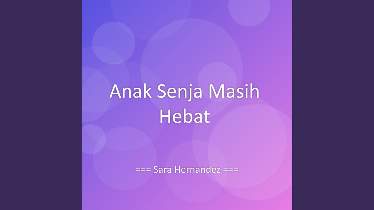 Anak Senja Masih Hebat