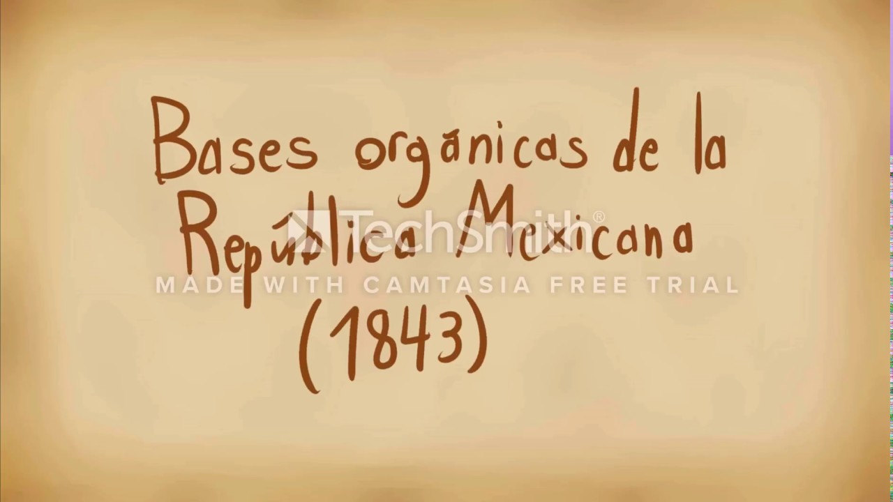 Antecedentes de la Constitución Mexicana PARTE 2 (Bases Orgánicas