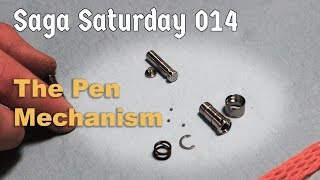 The Saga Pen Mechanism - Saga Saturday 014