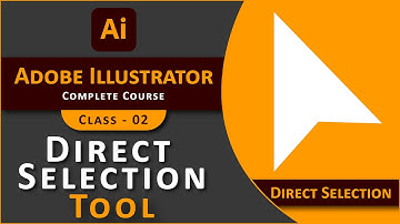 Direct Selection Tool in Illustrator | Complete course Adobe Illustrator class 2 | Basic Shapes