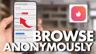 How To Browse Tinder Anonymously (Full Guide 2026)