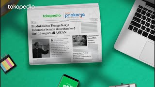 Kartu Prakerja x Tokopedia : Selalu Ada Pilihan Merajut Harapan