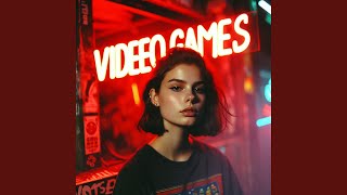VIDEO GAMES (TECHNO SPED UP)