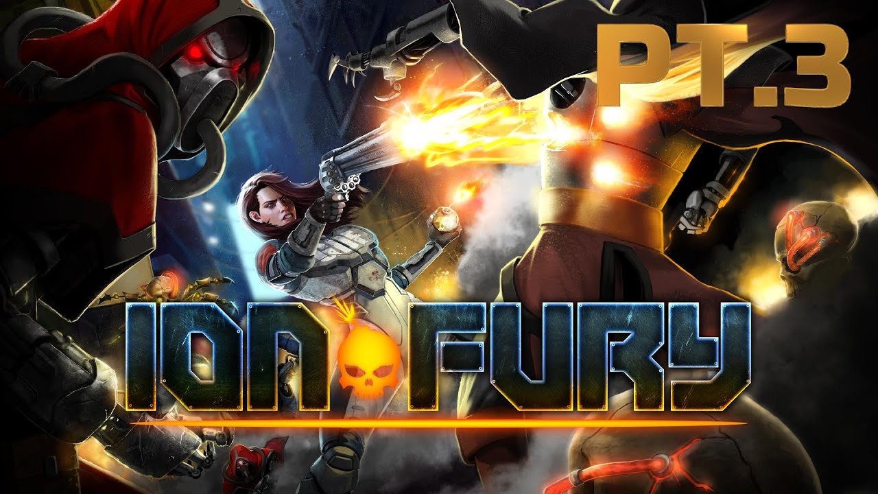 EP:277 PT.3 (ION FURY) PS4 PLAYTHROUGH IN 4K