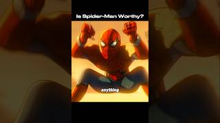 Is Spider-Man Worthy?