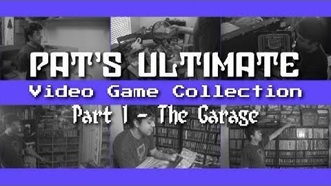 Ultimate Video Game Collection (Part 1 of 7) - Pat the NES Punk