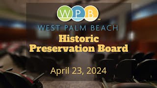 Historic Preservation Board Meeting | April 23, 2024