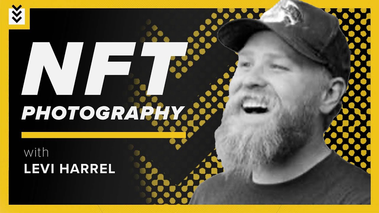 How to use NFTs for Photography with Levi Harrel - YouTube