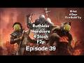 Path of Exile - Hc Ruthless Ep 39 - Accidently Finished Act 5