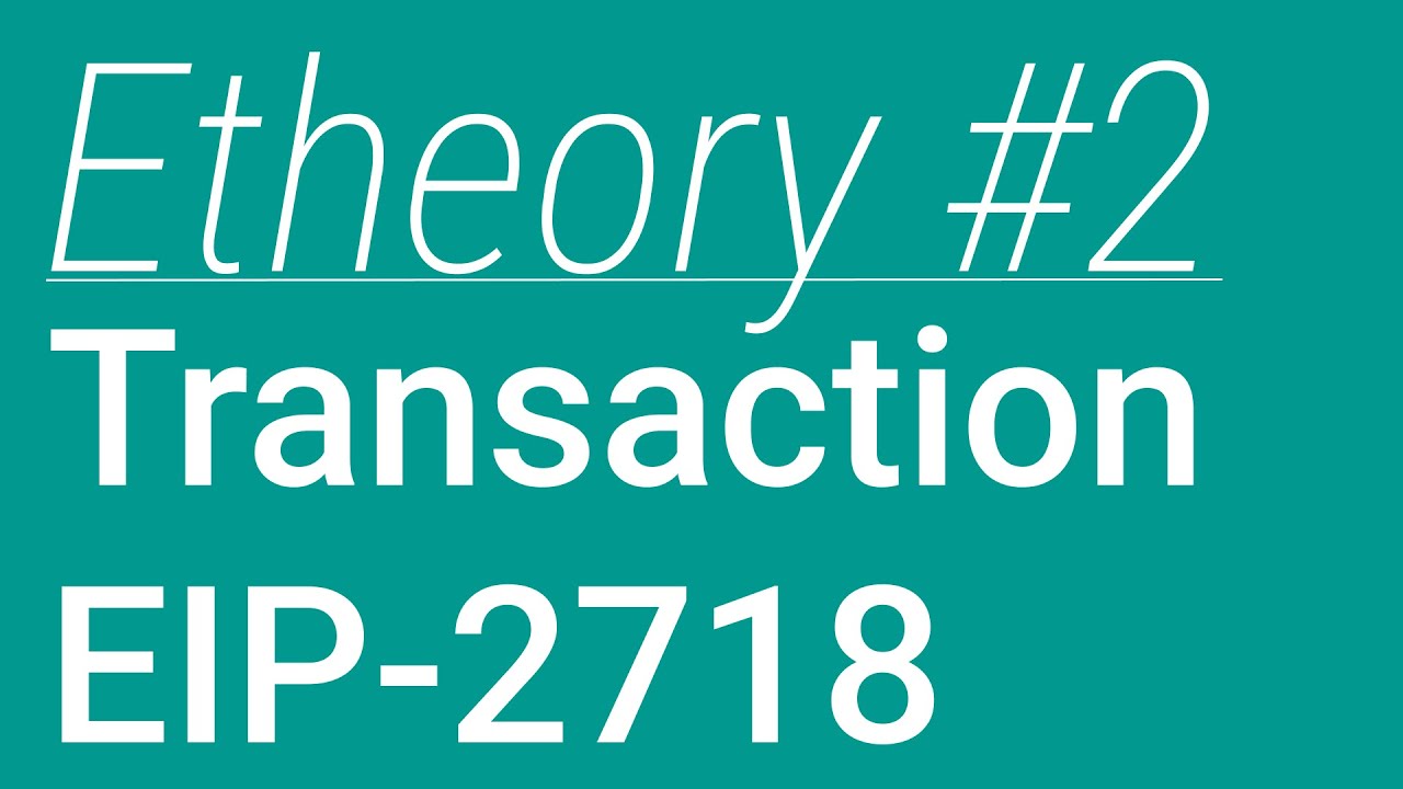 Etheory #2: транзакции, EIP-2718 и ECDSA-функции
