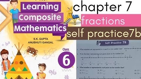 New learning composite mathematics class6 self practice7b | schand maths class6| ch7 ex7b |fractions
