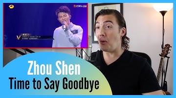 REAL Vocal Coach Reacts to Zhou Shen 周深 - “Time to Say Goodbye” [Super Vocal]